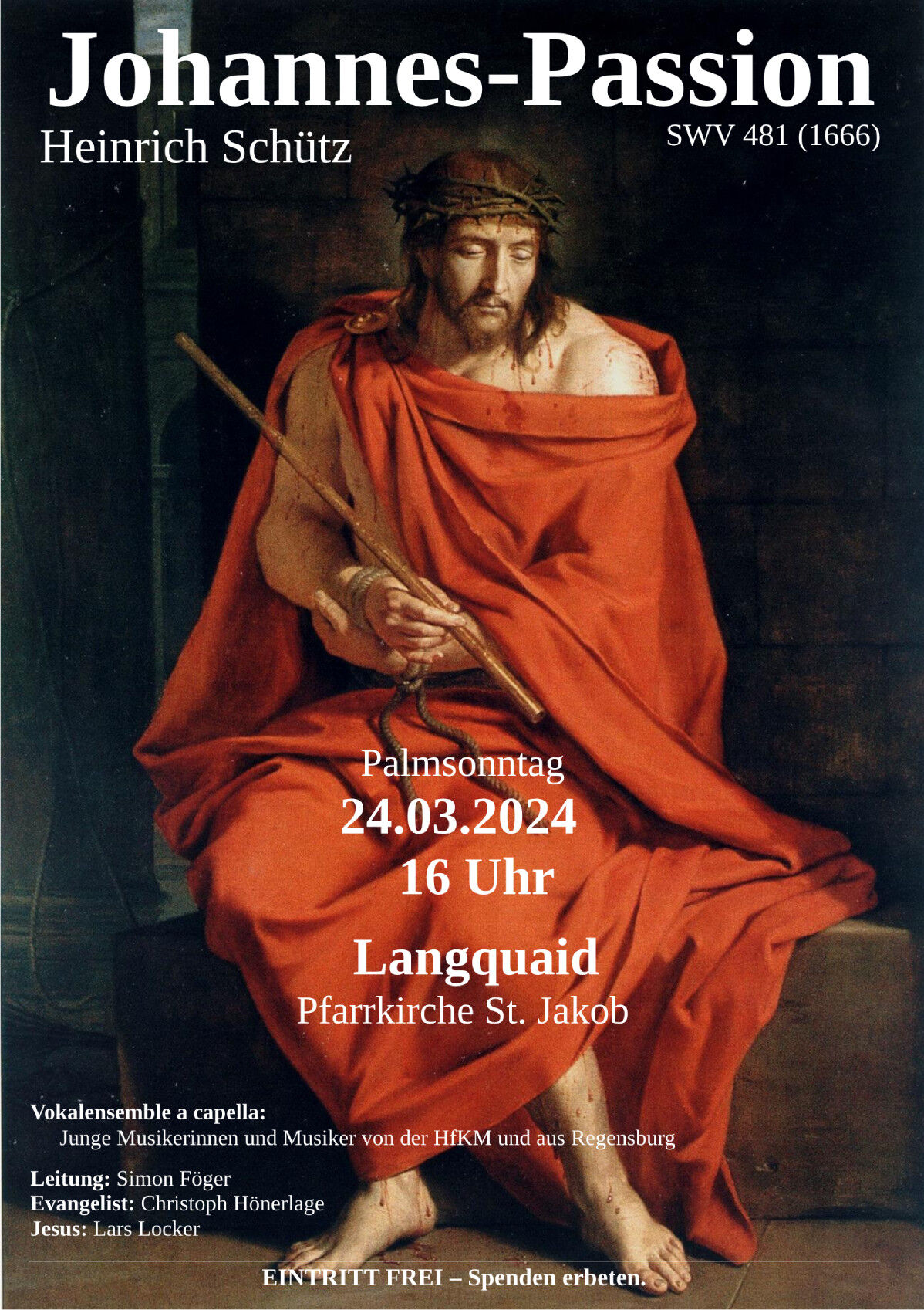 Die Passionsmusik ist am Palmsonntag 24. März 2024, um 16:00 Uhr in der Pfarrkirche St. Jakob in Langquaid zu hören.